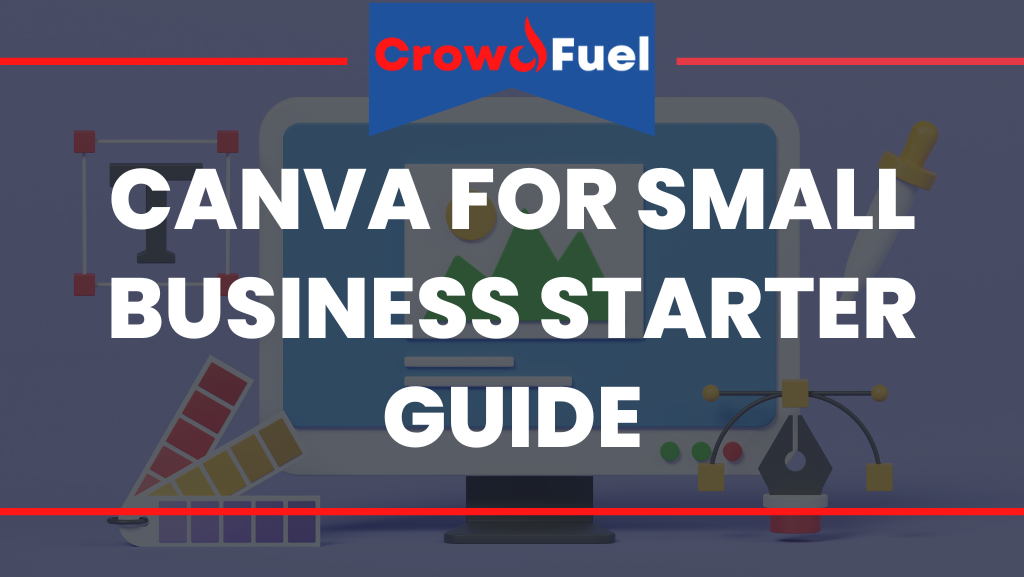 Canva for Small Business Starter Guide