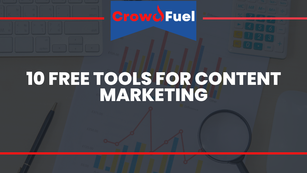 10 Free Tools for Content Marketing